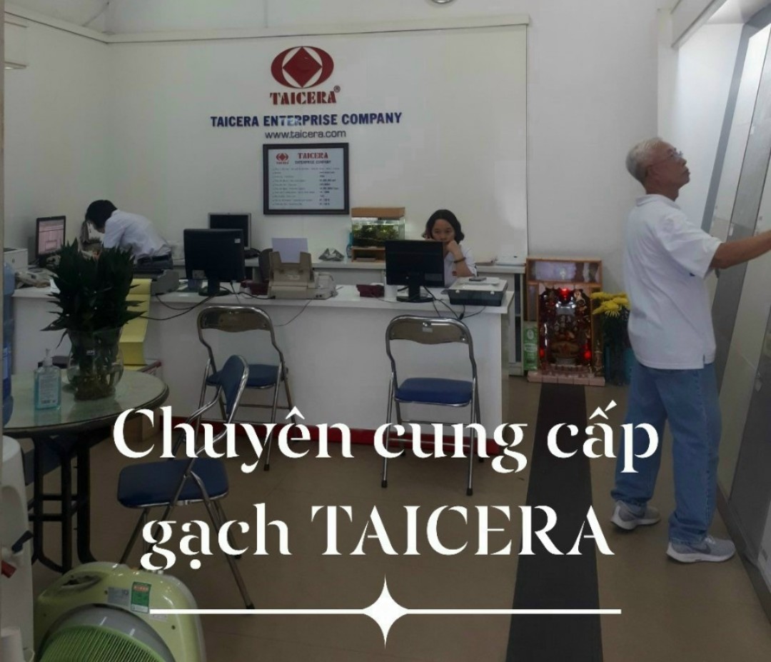ĐẠI LÝ CẤP 1 GẠCH TAICERA TẠI SỐ 179 ĐƯỜNG CN11 QUẬN TÂN PHÚ